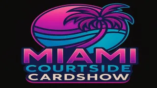 Event image for Courtside Cardshow Miami in Miami, FL