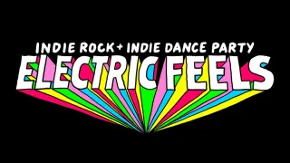 Event image for Electric Feels: Indie Rock + Electronic Dance Party in Miami, FL